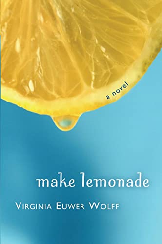 Imagen de archivo de Make Lemonade (Make Lemonade, Book 1) a la venta por SecondSale