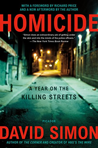 Stock image for Homicide: A Year on the Killing Streets for sale by The Book Escape