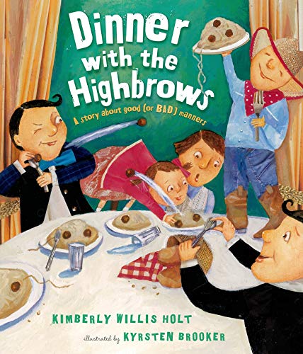 Imagen de archivo de Dinner with the Highbrows : A Story about Good (or Bad) Manners a la venta por Better World Books