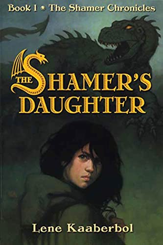 9780805081114: Shamer's Daughter: 1 (The Shamer Chronicles)