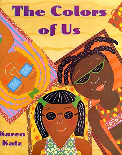 The Colors of Us (9780805081183) by Katz, Karen