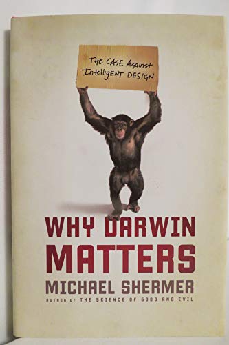 Imagen de archivo de Why Darwin Matters: The Case Against Intelligent Design a la venta por Orion Tech