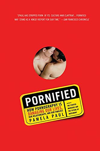 Beispielbild fr Pornified: How Pornography Is Damaging Our Lives, Our Relationships, and Our Families zum Verkauf von Lou Manrique - Antiquarian Bookseller