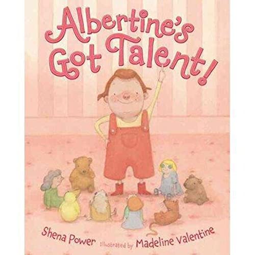 Imagen de archivo de Albertine's Got Talent! a la venta por Better World Books