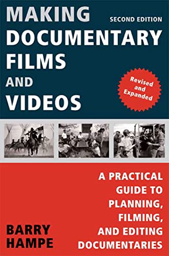 Beispielbild fr Making Documentary Films and Videos: A Practical Guide to Planning, Filming, and Editing Documentaries zum Verkauf von Zoom Books Company