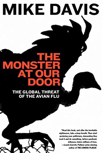Beispielbild fr The Monster at Our Door : The Global Threat of Avian Flu zum Verkauf von Better World Books