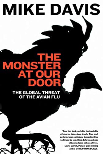 Stock image for The Monster at Our Door: The Global Threat of Avian Flu for sale by Books-FYI, Inc.