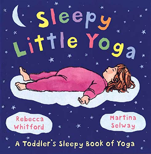 9780805081930: Sleepy Little Yoga