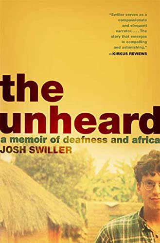 Stock image for The Unheard A Memoir of Deafne for sale by SecondSale