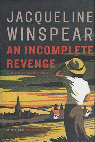 Beispielbild fr An Incomplete Revenge: A Maisie Dobbs Novel (Maisie Dobbs Novels) zum Verkauf von SecondSale