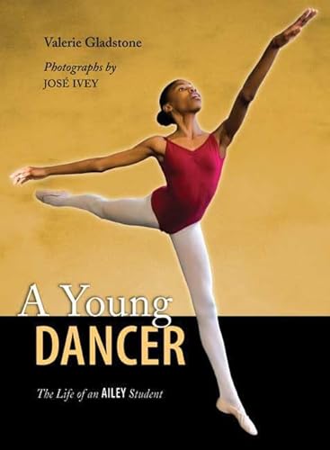 Imagen de archivo de A Young Dancer : The Life of an Ailey Student a la venta por Better World Books