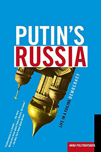 9780805082500: Putin'S Russia: Life in a Failing Democracy