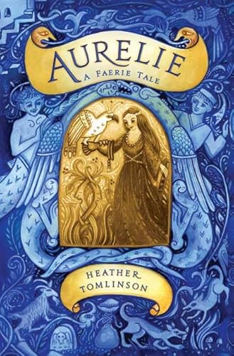 Aurelie: A Faerie Tale