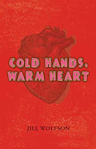 Beispielbild fr Cold Hands, Warm Heart zum Verkauf von Reuseabook