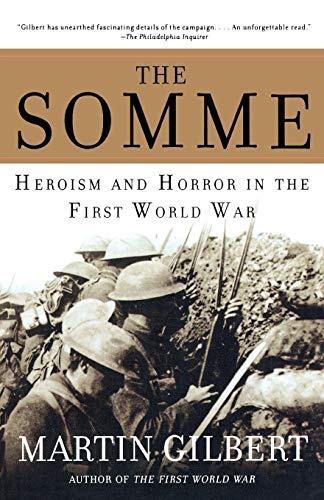 Imagen de archivo de The Somme : Heroism and Horror in the First World War a la venta por Better World Books