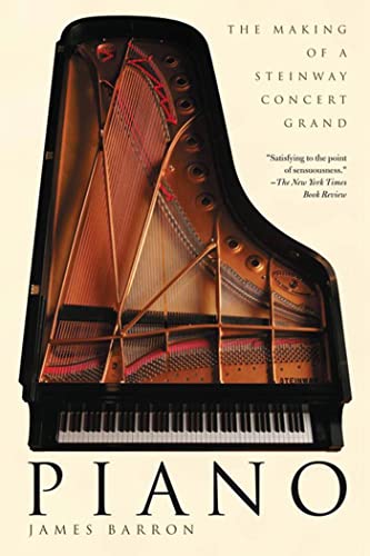 Beispielbild fr Piano : The Making of a Steinway Concert Grand zum Verkauf von Better World Books