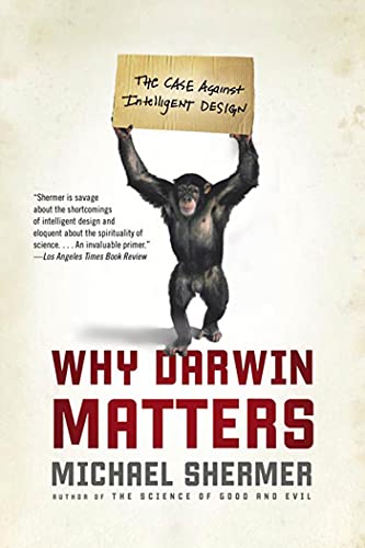 Imagen de archivo de Why Darwin Matters: The Case Against Intelligent Design a la venta por Your Online Bookstore