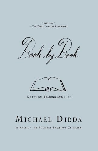 Book by Book: Notes on Reading and Life (9780805083385) by Dirda, Michael