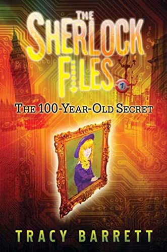 Beispielbild fr The 100-Year-Old Secret: The Sherlock Files Book One zum Verkauf von Wonder Book