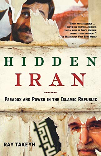 Stock image for Hidden Iran: Paradox and Power in the Islamic Republic for sale by SecondSale