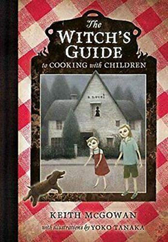 Imagen de archivo de The Witch's Guide to Cooking with Children a la venta por Better World Books