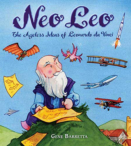 Beispielbild fr Neo Leo : The Ageless Ideas of Leonardo Da Vinci zum Verkauf von Better World Books