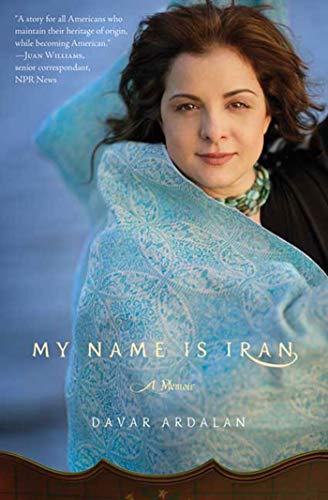 Stock image for My Name Is Iran : A Memoir for sale by Better World Books
