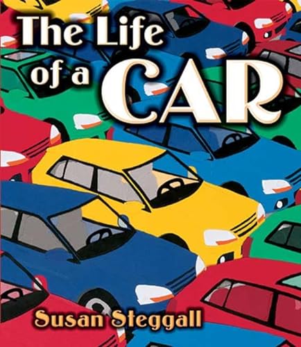 Beispielbild fr The Life of a Car zum Verkauf von ThriftBooks-Dallas