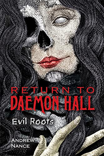 Beispielbild fr Return to Daemon Hall : Evil Roots zum Verkauf von Better World Books