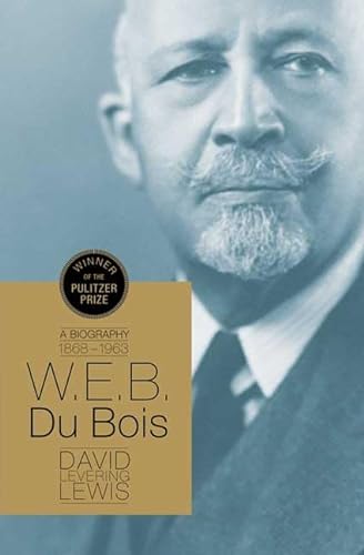 Imagen de archivo de W.E.B. Du Bois: A Biography 1868-1963 a la venta por Solr Books