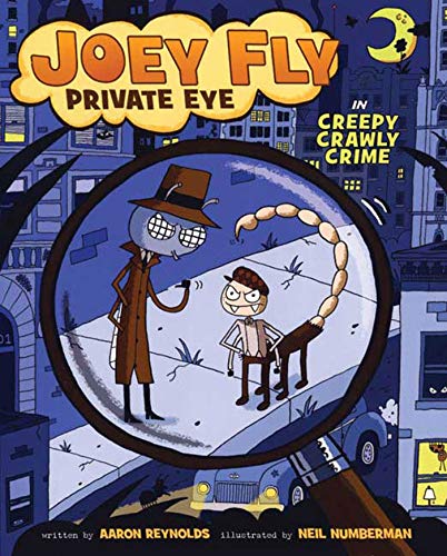 Creepy Crawly Crime (Joey Fly, Private Eye #01)