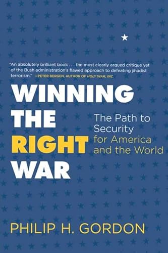 WINNING THE RIGHT WAR : THE PATH TO SECU