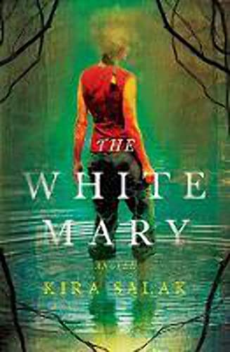 9780805088472: The White Mary: A Novel