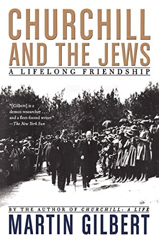 Imagen de archivo de Churchill and the Jews: A Lifelong Friendship a la venta por Orion Tech