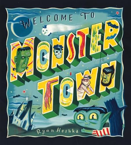 Stock image for Welcome to Monster Town for sale by ThriftBooks-Atlanta