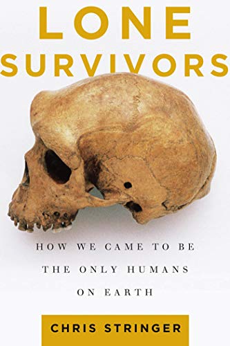 Beispielbild fr Lone Survivors : How We Came to Be the Only Humans on Earth zum Verkauf von Better World Books