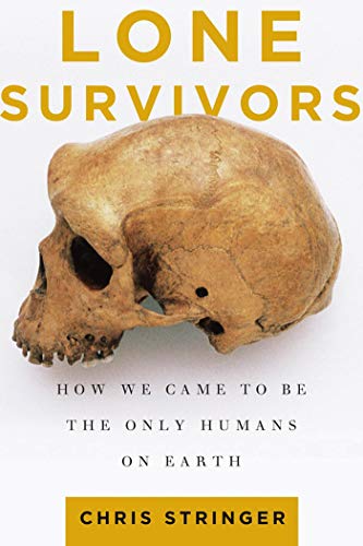 Imagen de archivo de Lone Survivors : How We Came to Be the Only Humans on Earth a la venta por Better World Books