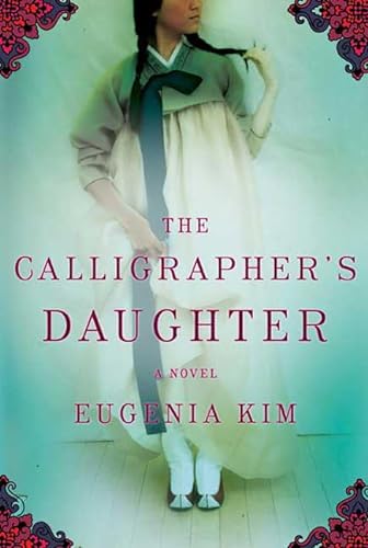 9780805089127: The Calligrapher's Daughter: A Novel