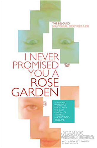 Beispielbild fr I Never Promised You a Rose Garden : A Novel zum Verkauf von Better World Books
