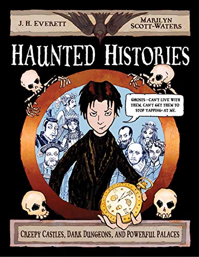 Beispielbild fr Haunted Histories: Creepy Castles, Dark Dungeons, and Powerful Palaces (Christy Ottaviano Books) zum Verkauf von Gulf Coast Books