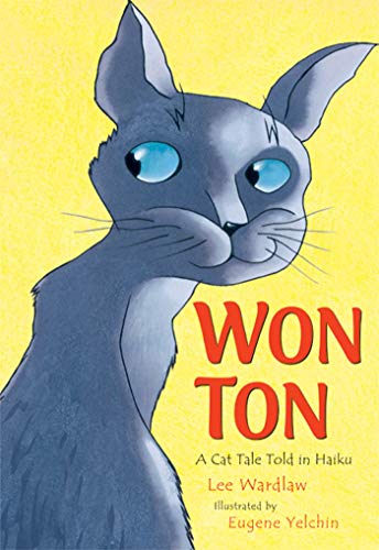 Beispielbild fr Won Ton : A Cat Tale Told in Haiku zum Verkauf von Better World Books