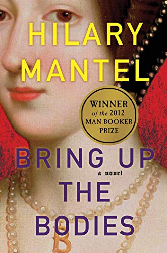 9780805090031: Bring Up the Bodies: 2 (Wolf Hall Trilogy)