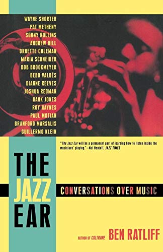 9780805090864: The Jazz Ear: Conversations over Music