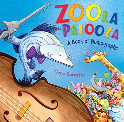 Stock image for Zoola Palooza : A Book of Homographs for sale by Better World Books