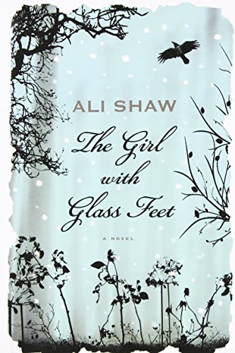 9780805091144: The Girl with Glass Feet: A Novel