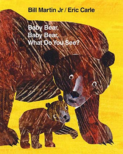 Imagen de archivo de Baby Bear, Baby Bear, What Do You See? a la venta por ZBK Books