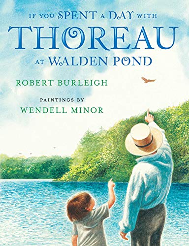 Imagen de archivo de If You Spent a Day with Thoreau at Walden Pond a la venta por Better World Books