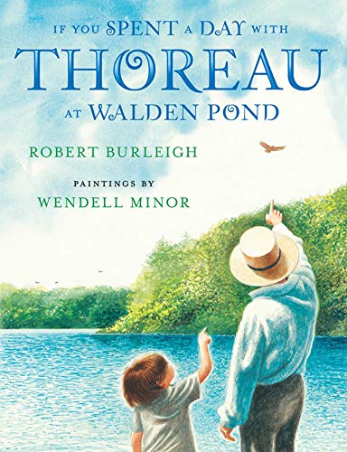 Stock image for If You Spent a Day with Thoreau at Walden Pond for sale by Better World Books