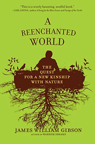 9780805091489: A Reenchanted World: The Quest for a New Kinship with Nature