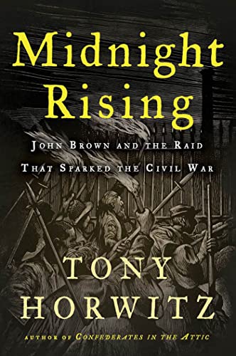 Beispielbild fr Midnight Rising : John Brown and the Raid That Sparked the Civil War zum Verkauf von Better World Books